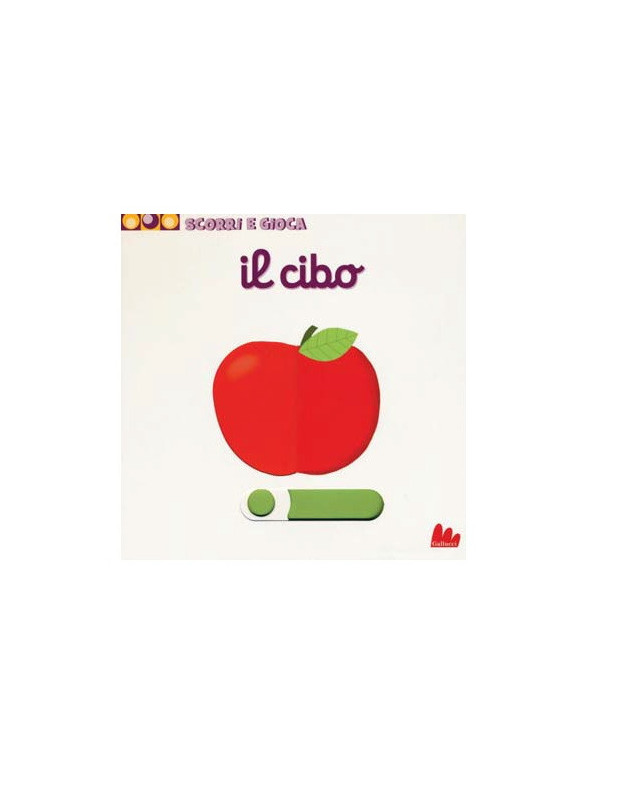 LIBRO SCORRI E GIOCA: IL CIBO