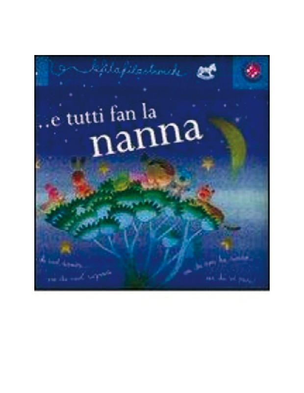 LIBRO: TUTTI FAN LA NANNA new 