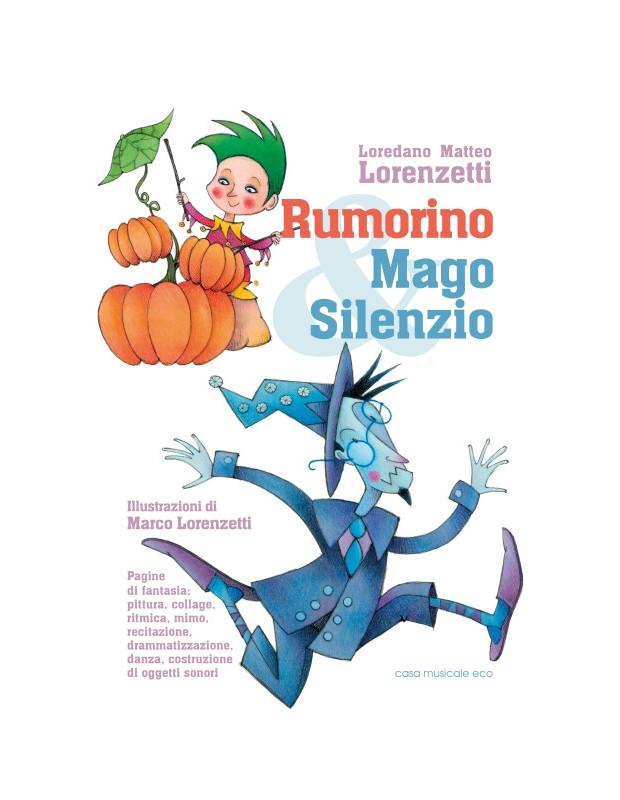 LIBRO RUMORINO E MAGO SILENZIO